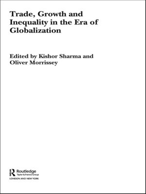 cover image of Trade, Growth and Inequality in the Era of Globalization